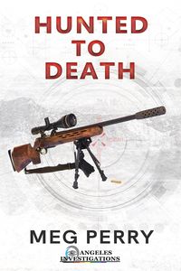 Produktbild: Hunted to Death: An Angeles Investigations Mystery (Angeles Investigations Mysteries, #2)
