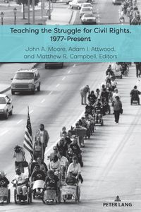 Produktbild: Teaching the Struggle for Civil Rights, 1977-Present