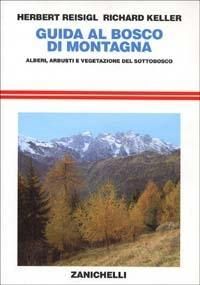 Produktbild: Guida al bosco di montagna. Alberi, arbusti e vegetazione del sottobosco