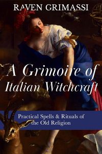Produktbild: A Grimoire of Italian Witchcraft