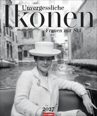 Produktbild: Unvergessliche Ikonen Kalender 2027 - Frauen mit Stil