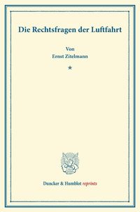 Produktbild: Die Rechtsfragen der Luftfahrt.