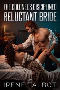 Produktbild: The Colonel's Disciplined Reluctant Bride
