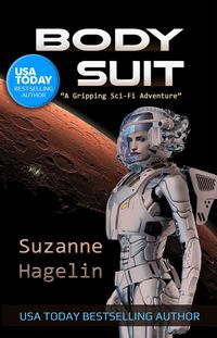 Produktbild: Body Suit (The Silvarian Trilogy, #1)