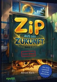 Produktbild: Zip aus der Zukunft