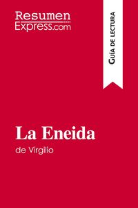Produktbild: La Eneida de Virgilio (Gu&iacute;a de lectura)