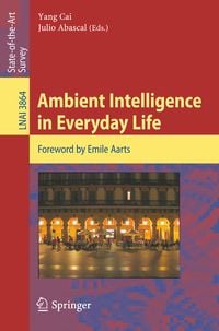 Produktbild: Ambient Intelligence in Everyday Life