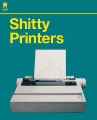 Produktbild: Shitty Printers