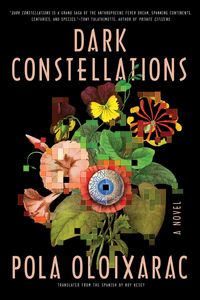 Produktbild: Oloixarac, P: Dark Constellations