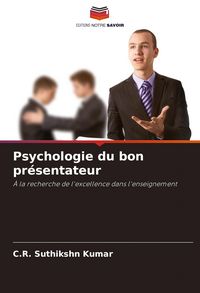 Produktbild: Psychologie du bon pr&eacute;sentateur