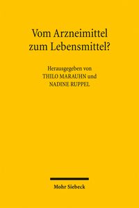 Produktbild: Vom Arzneimittel zum Lebensmittel?