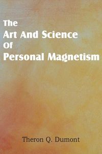 Produktbild: Art and Science of Personal Magnetism
