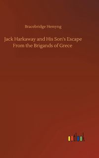 Produktbild: Jack Harkaway and His Son's Escape From the Brigands of Grece