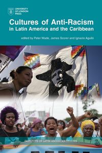 Produktbild: Cultures of Anti-Racism in Latin America and the Caribbean