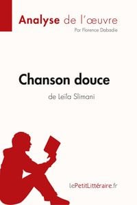 Produktbild: Chanson douce de Le&iuml;la Slimani (Analyse de l'oeuvre)