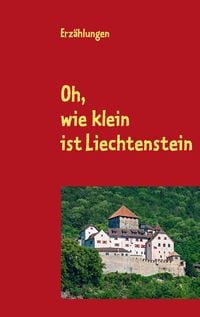 Produktbild: Oh, wie klein ist Liechtenstein
