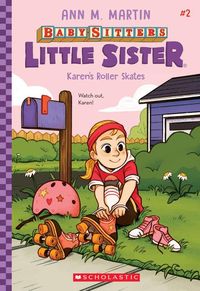 Produktbild: Karen's Roller Skates (Baby-Sitters Little Sister #2)