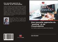 Produktbild: Une nouvelle approche du "pooling" et de l'insolvabilit&eacute;