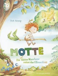 Bild vom Artikel Motte, die klitzekleine Moorhexe rettet das Elfenschloss vom Autor Dirk Hennig