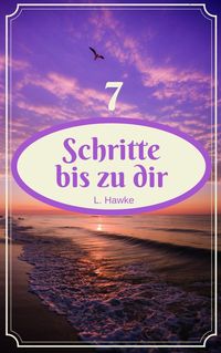 Produktbild: 7 Schritte bis zu dir