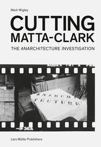 Produktbild: Cutting Matta-Clark
