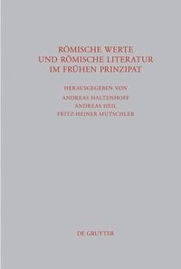 Produktbild: R&ouml;mische Werte und r&ouml;mische Literatur im fr&uuml;hen Prinzipat
