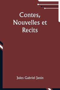Produktbild: Contes, Nouvelles et Recits