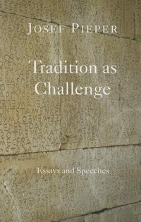 Produktbild: Tradition as Challenge: Essays and Speeches