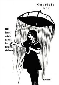 Produktbild: DU l&auml;sst mich nicht im Regen stehen