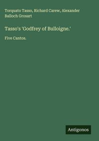 Produktbild: Tasso's 'Godfrey of Bulloigne.'