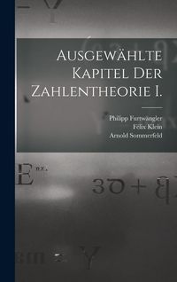 Produktbild: Ausgew&auml;hlte Kapitel der Zahlentheorie I.
