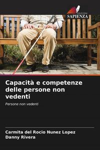 Produktbild: Capacit&agrave; e competenze delle persone non vedenti