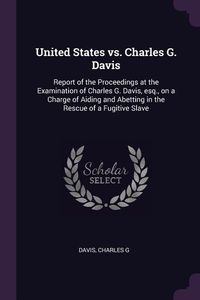 Produktbild: United States vs. Charles G. Davis