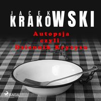 Produktbild: Autopsja czyli Dziennik Kryzysu