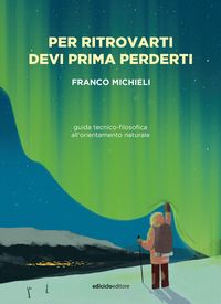 Produktbild: Per ritrovarti devi prima perderti