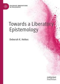 Produktbild: Towards a Liberatory Epistemology