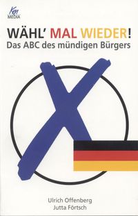 Produktbild: W&auml;hl' mal wieder!