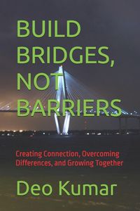 Produktbild: Build Bridges, Not Barriers