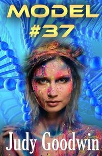 Produktbild: Model #37 (A Science Fiction Short Story Two-Pack)