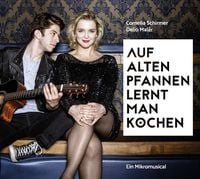 Produktbild: Auf alten Pfannen lernt man kochen &ndash; Ein Mikromusical
