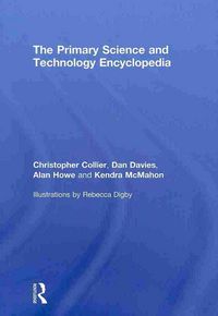 Produktbild: Collier, C: The Primary Science and Technology Encyclopedia