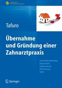 Produktbild: &Uuml;bernahme und Gr&uuml;ndung einer Zahnarztpraxis
