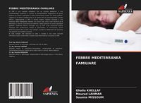 Produktbild: FEBBRE MEDITERRANEA FAMILIARE