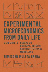 Produktbild: Experimental Microeconomics from Daily Life (Volume 1, #2)