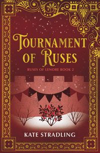 Produktbild: Tournament of Ruses (Ruses of Lenore, #2)