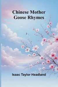 Produktbild: Chinese Mother Goose Rhymes