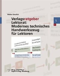 Produktbild: Verlagsratgeber Lektorat: Modernes technisches Handwerkszeug f&uuml;r Lektoren