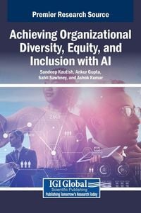 Produktbild: Achieving Organizational Diversity, Equity, and Inclusion with AI
