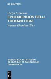 Produktbild: Ephemeridos belli Troiani libri