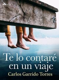 Produktbild: Te lo contar&eacute; en un viaje